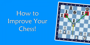 how to improve your chess
